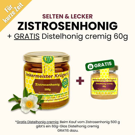 Seltener Zistrosenhonig 500g aus Italien und Gratis Distelhonig cremig 60g von der Allgäuer Wanderimkerei
